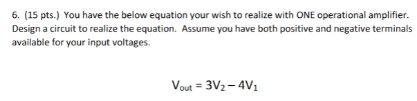 Solved 6. (15 pts.) You have the below equation your wish to | Chegg.com