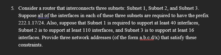Solved Consider a router that interconnects three subnets: | Chegg.com