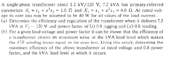 Solved A single-phase transformer rated 1.2kV/120 V,7.2kVA | Chegg.com