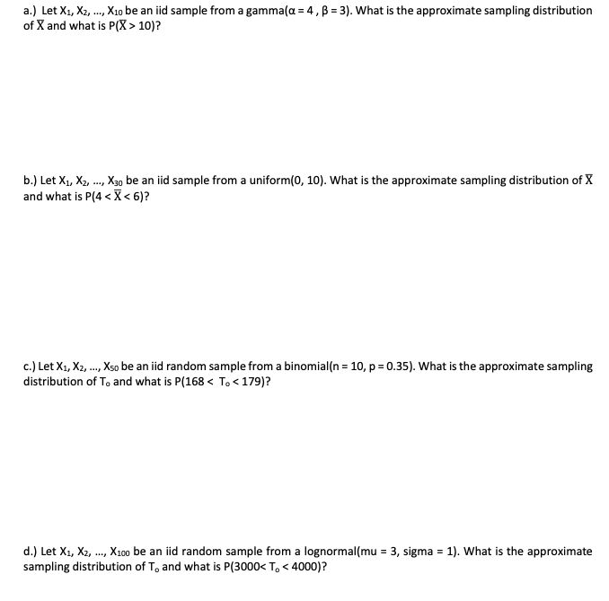 Solved A Let X1 X2 X1o Be An Iid Sample From A G Chegg Com
