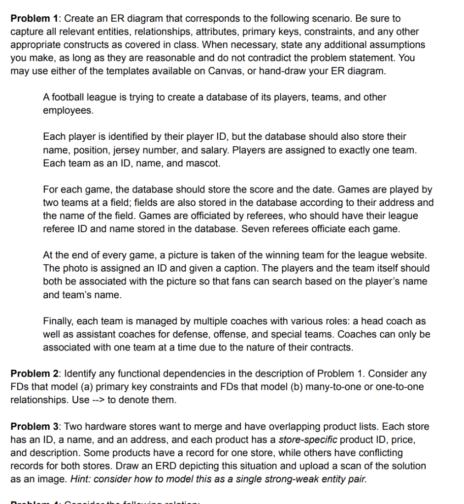 Solved Problem 1: Create an ER diagram that corresponds to | Chegg.com