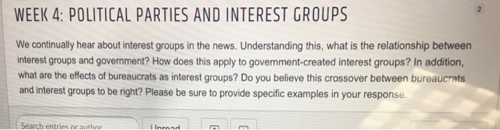 Solved WEEK 4: POLITICAL PARTIES AND INTEREST GROUPS We | Chegg.com