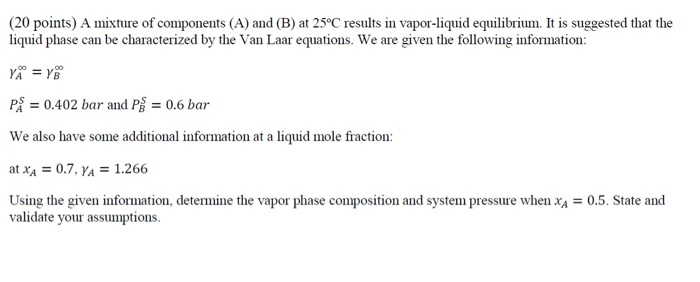 Solved (20 points) A mixture of components (A) and (B) at | Chegg.com