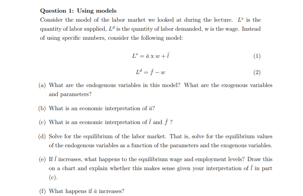 Solved Question 1: Using models Consider the model of the | Chegg.com