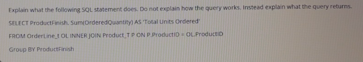 Solved Explain what the following SQL statement does. Do not | Chegg.com