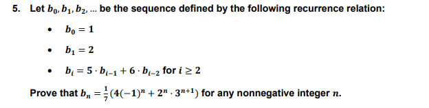 Solved 5. Let B0,b1,b2,… Be The Sequence Defined By The | Chegg.com