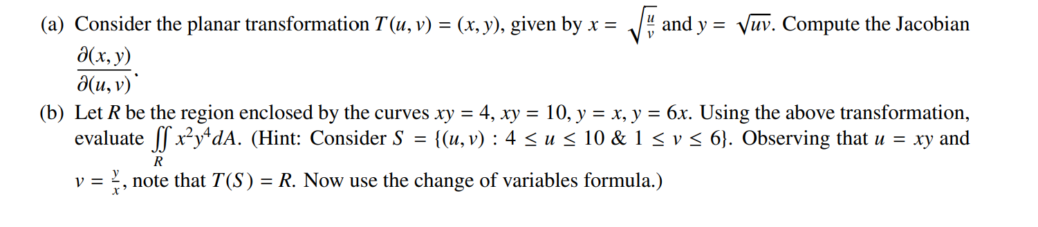 Solved (a) Consider the planar transformation T(u,v)=(x,y), | Chegg.com