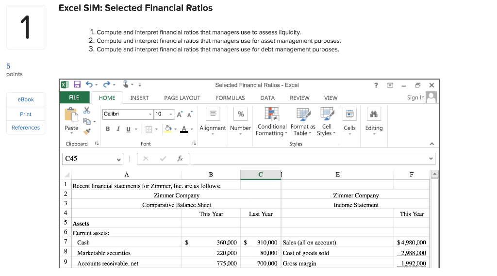 Solved Excel SIM: Selected Financial Ratios 1. Compute and | Chegg.com