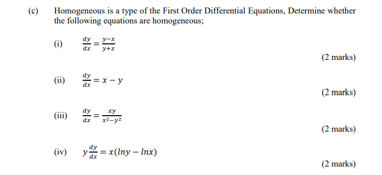 Solved (c) Homogeneous is a type of the First Order | Chegg.com