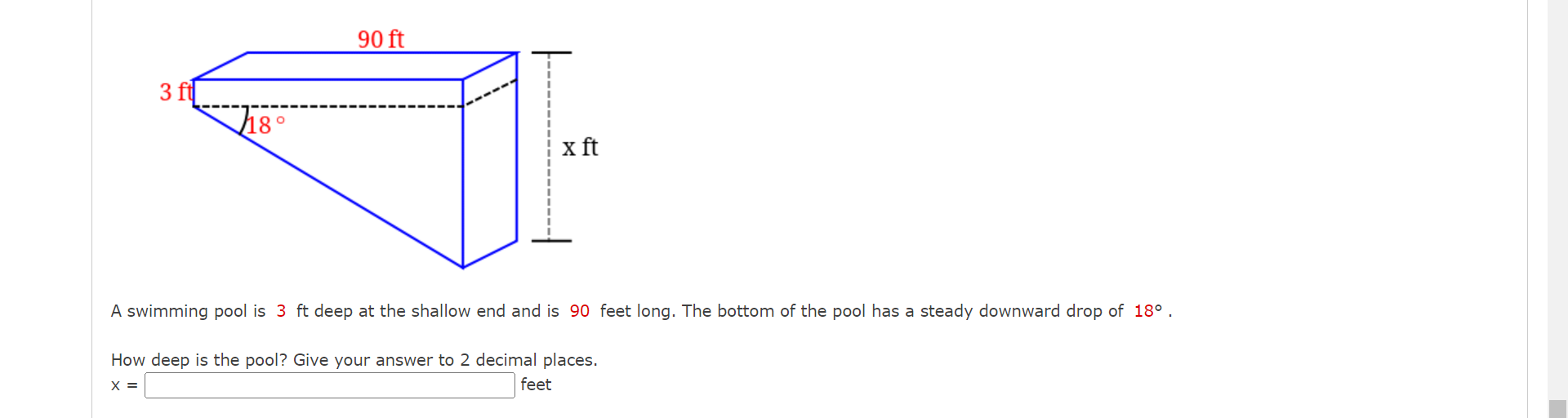 Solved 90 ft 3 ft 118° x ft A swimming pool is 3 ft deep at | Chegg.com