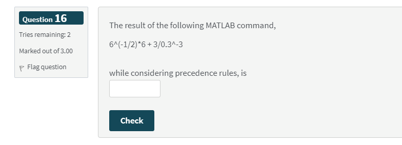 Solved Question 16 The result of the following MATLAB | Chegg.com