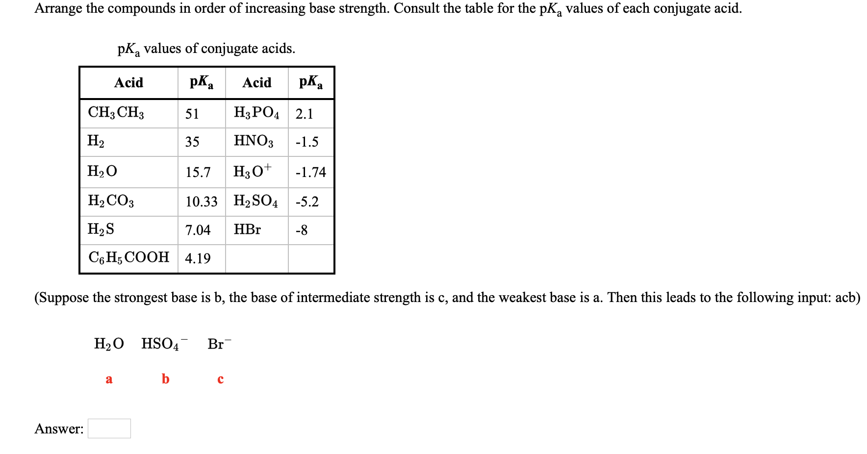Solved Arrange the compounds in order of increasing base | Chegg.com
