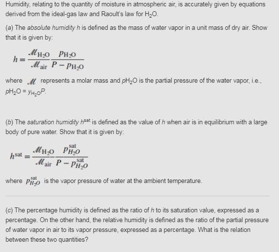 Solved Humidity, relating to the quantity of moisture in | Chegg.com