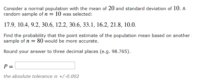 Solved Consider a normal population with the mean of 20 and | Chegg.com