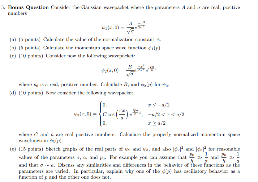 Solved 5. Bonus Question Consider the Gaussian wavepacket | Chegg.com