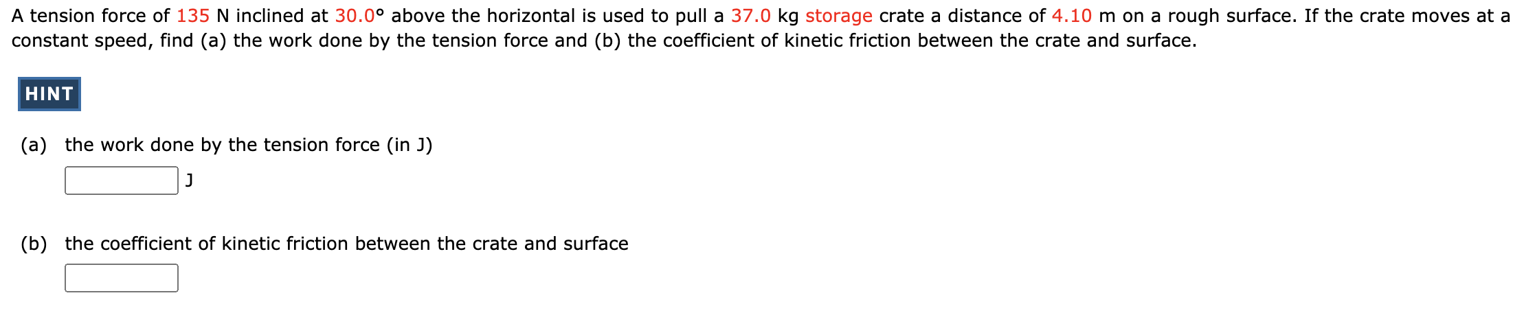 Solved A tension force of 135 N inclined at 30.0° above the | Chegg.com