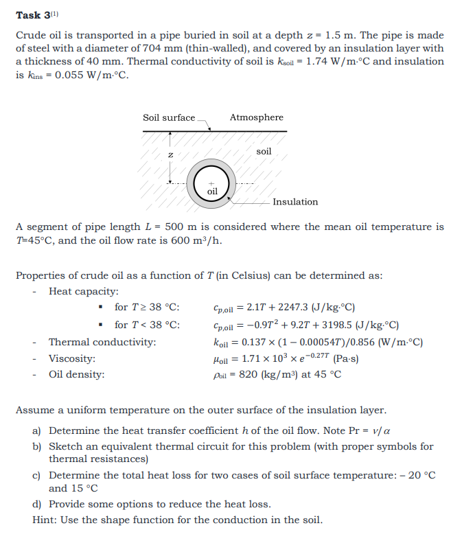 Solved Task 3(1) Crude Oil Is Transported In A Pipe Buried | Chegg.com