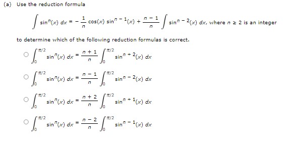 Solved (a) Use the reduction formula | Chegg.com