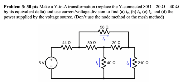 Solved Problem 3: 30 pts Make a Y-to-A transformation | Chegg.com