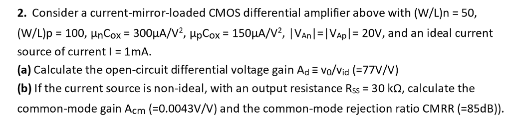 Solved 2. Consider a current-mirror-loaded CMOS differential | Chegg.com
