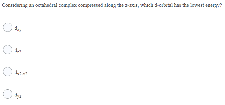 Solved Considering An Octahedral Complex Compressed Along | Chegg.com