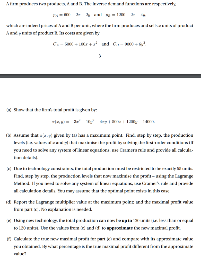 Solved A Firm Produces Two Products, A And B. The Inverse | Chegg.com