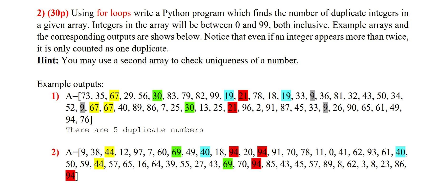 Solved 2) (30p) Using for loops write a Python program which | Chegg.com