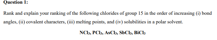 Solved Question 1: Rank and explain your ranking of the | Chegg.com