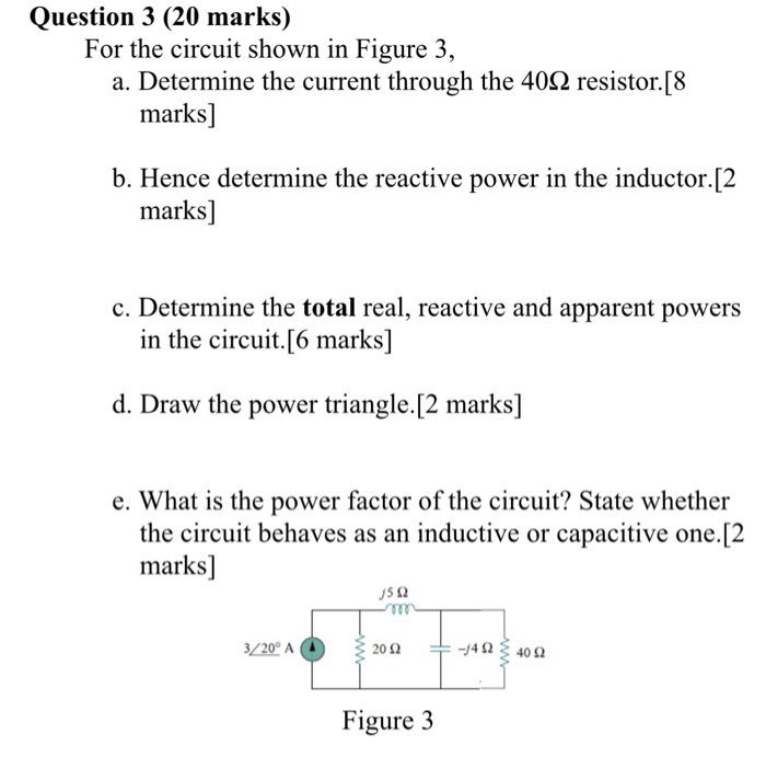Solved Question 3 (20 marks) For the circuit shown in Figure | Chegg.com