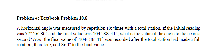 Solved Problem 4: Textbook Problem 10.8 A horizontal angle | Chegg.com