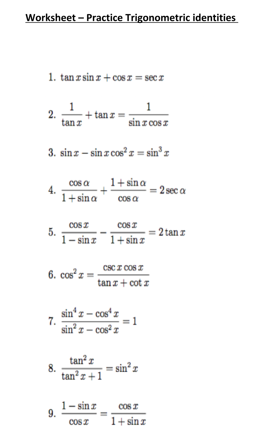 Solved Worksheet Practice Trigonometric Identities 1 Chegg Com