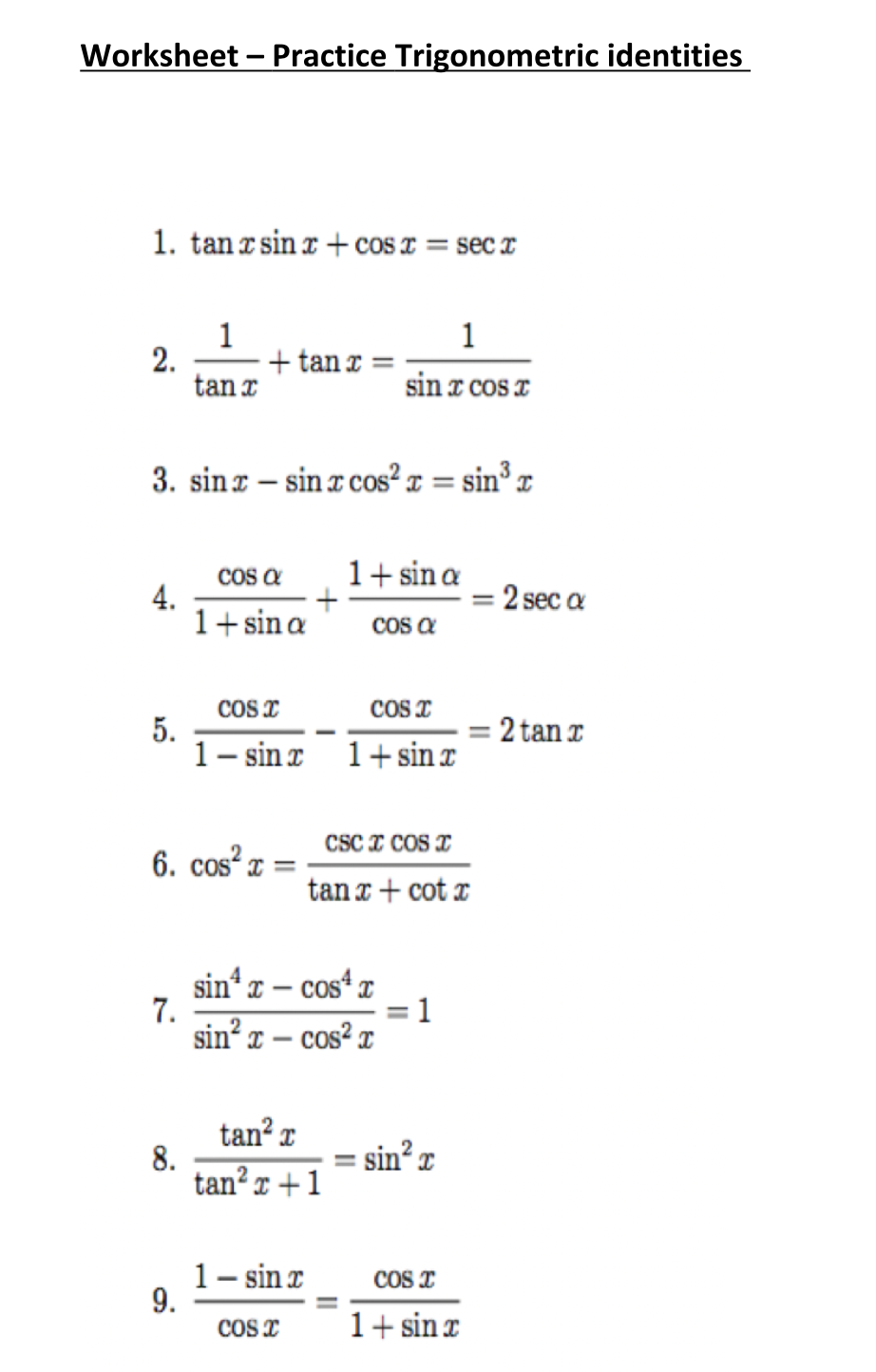 Solved Worksheet Practice Trigonometric Identities 1 Chegg