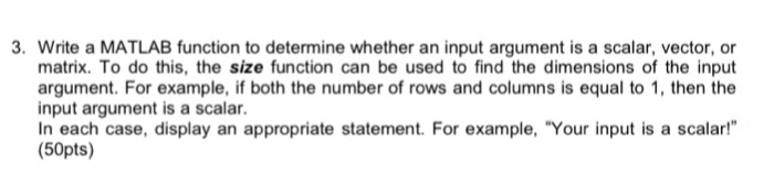 Solved Write a MATLAB function to determine whether an input | Chegg.com