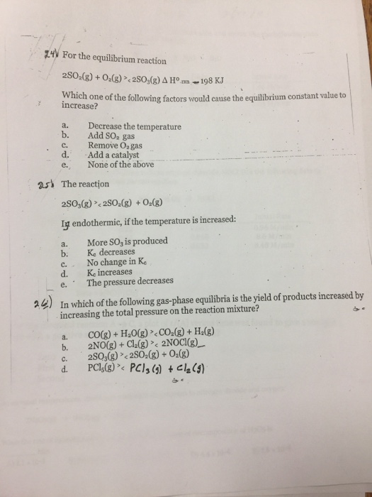 Solved For the equilibrium reaction, which one of the | Chegg.com