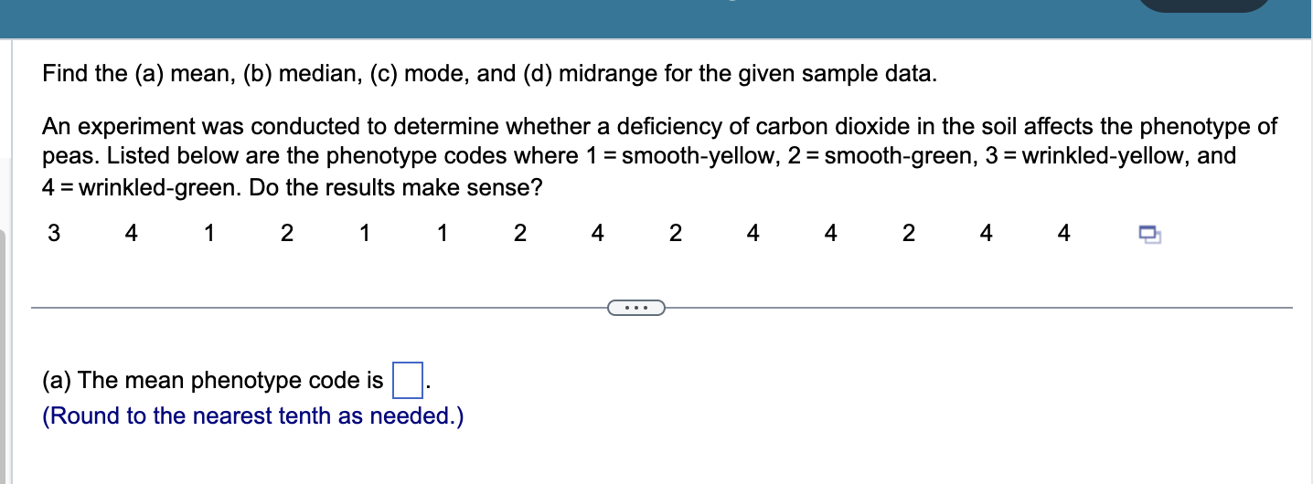 Find the (a) mean, (b) median, (c) mode, and (d) | Chegg.com
