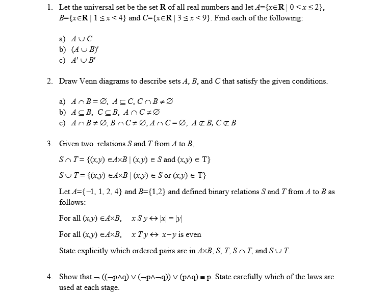 Solved 1. Let the universal set be the set R of all real