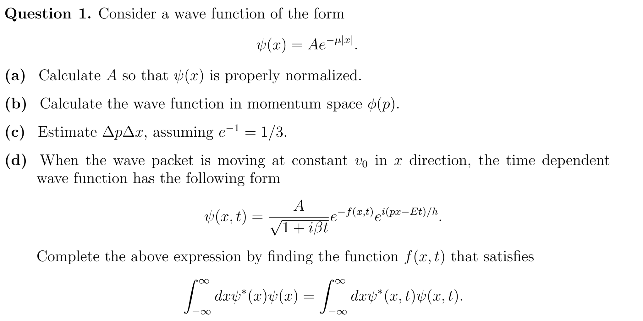 Solved Question 1. Consider a wave function of the form | Chegg.com