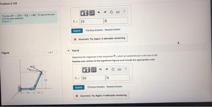 Solved Problem 2.135 The force F- (251-55+14k) Ib acts at | Chegg.com