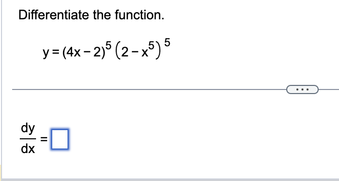 Solved Differentiate The Function Y4x−252−x55 Dxdy 1536