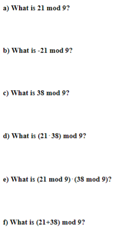 Solved a) What is 21mod9 ? b) What is −21mod9 ? c) What is | Chegg.com
