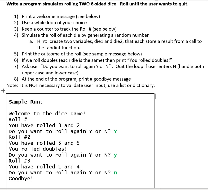 Using a for loop, simulate rolling two dice