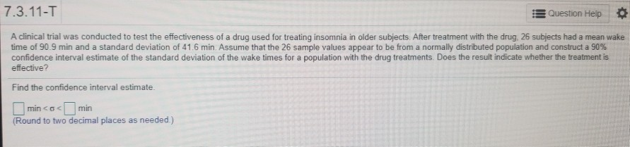Solved 7.3.11-T Question Help A clinical trial was conducted | Chegg.com