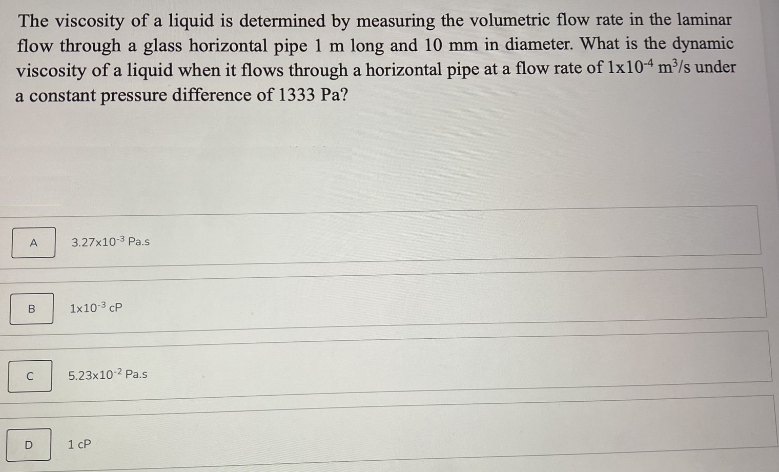 Solved The viscosity of a liquid is determined by measuring | Chegg.com