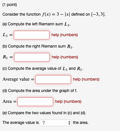 Solved (1 point) Consider the function f(x) = 3 – |x| | Chegg.com