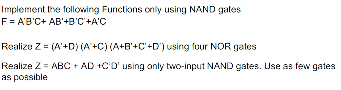 Solved Implement The Following Functions Only Using Nand Chegg Com