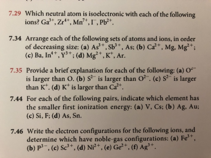 Solved 7.29 Which neutral atom is isoelectronic with each of | Chegg.com