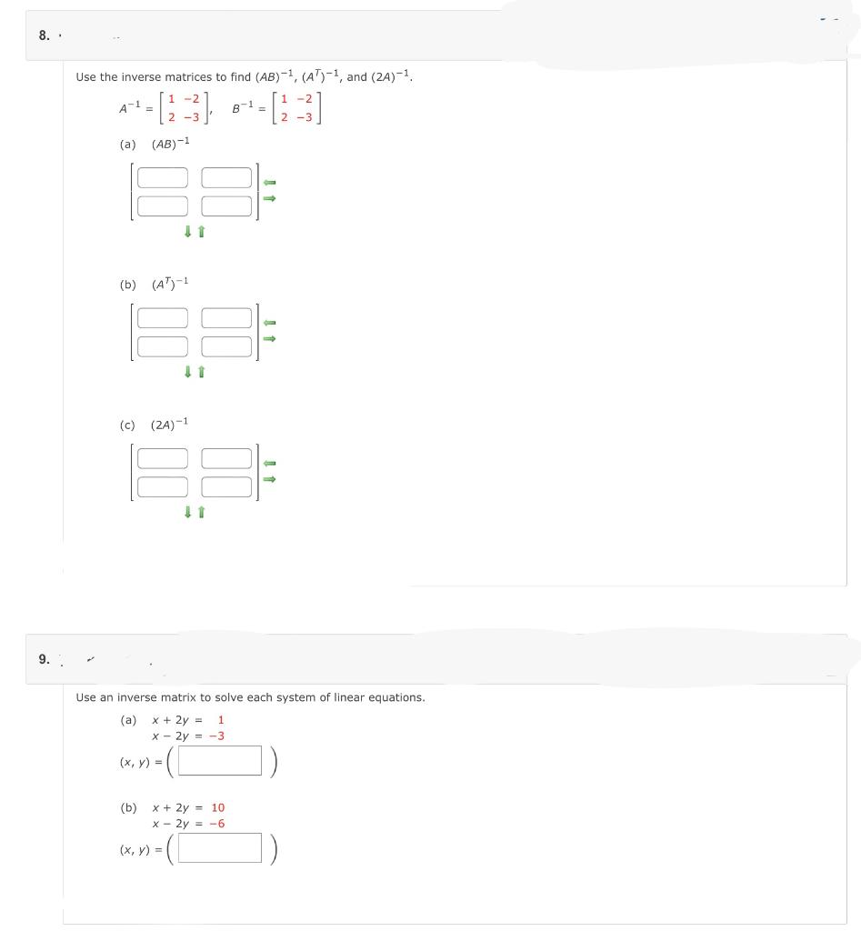 Solved 8. Use The Inverse Matrices To Find (AB)-1, (AT)-1, | Chegg.com