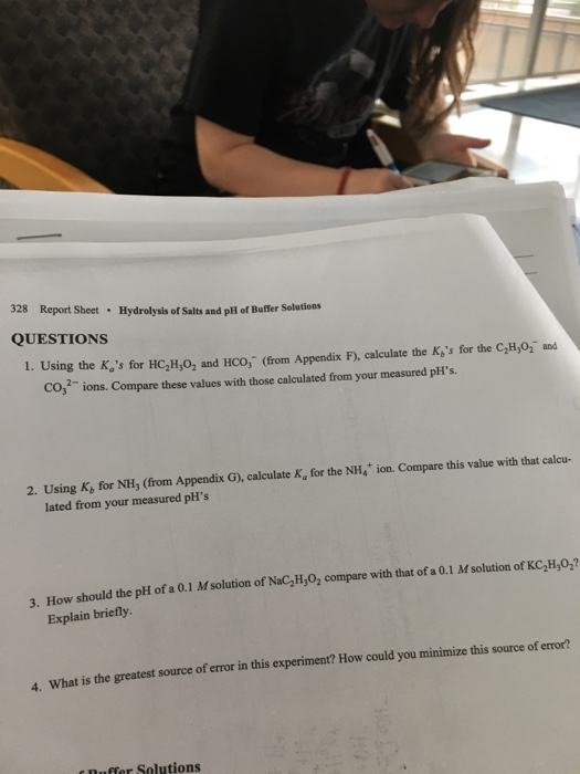 Solved 328 Report Sheet Hydrolysis of salts and pH of Buffer