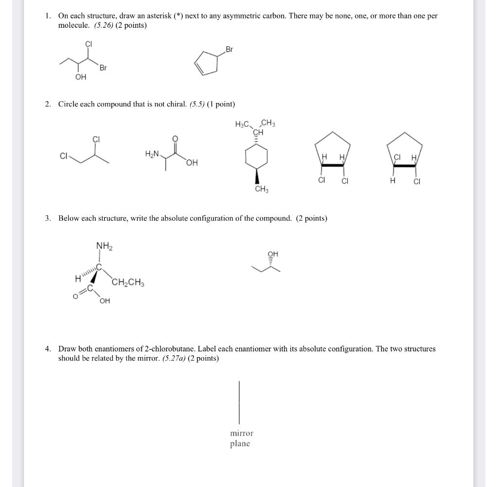 Solved 1 on each structure draw an asterisk next to chegg