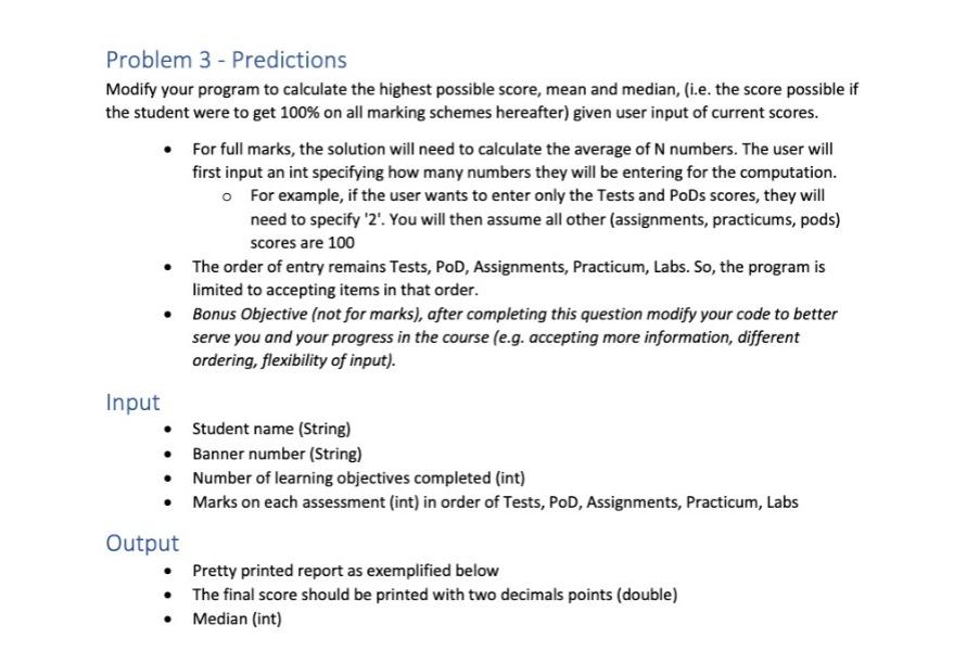 Solved Problem 3 - Predictions Modify your program to | Chegg.com